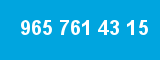 965 761 43 15